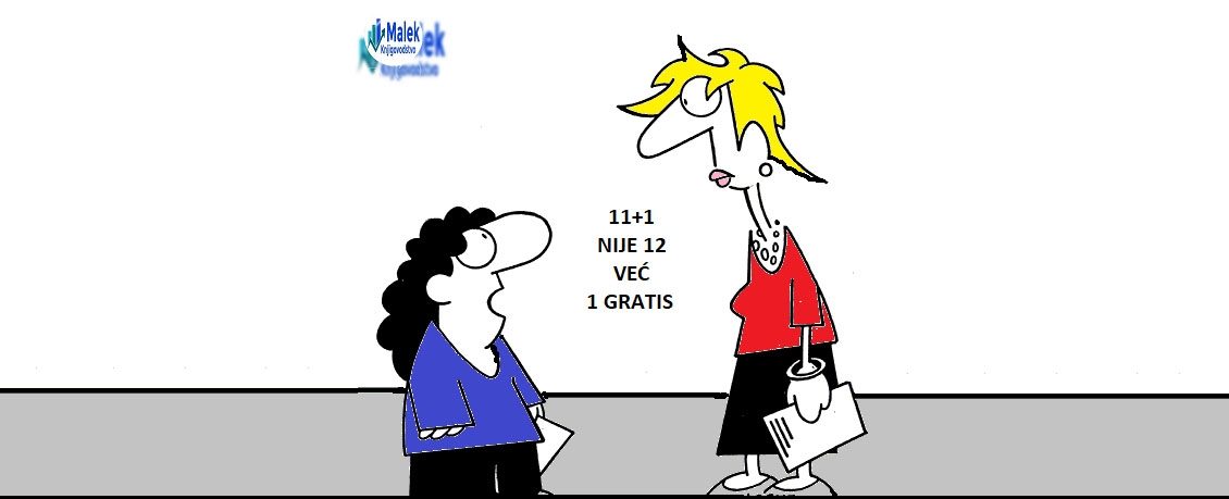 VELIKA GODI&Scaron;NJA AKCIJA "11+1 NIJE 12 VEĆ 1 GRATIS"